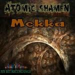 cover: Atomic Shamen - Mekka