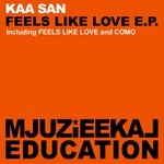 cover: Kaa San - Feels Like Love - EP