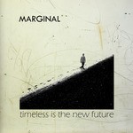 cover: Marginal - Timeless Is The New Future