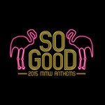 cover: Acosta, George|Various - SOGOOD 2015 MMW Anthems (unmixed tracks)