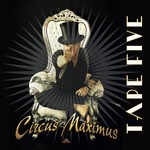 cover: Tape Five - Circus Maximus