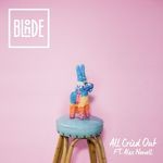 cover: Alex Newell|Blonde - All Cried Out (Radio Edit)