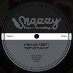 cover: Lombard Street - Play My Tune - EP