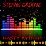 cover: Stefan Groove - Nasty Rythum