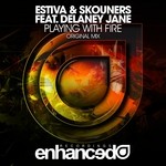 cover: Delaney Jane|Estiva & Skouners - Playing With Fire