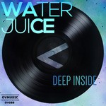 cover: Water Juice - Deep Inside