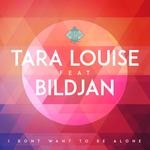 cover: Bildjan|Tara Louise - I Don't Want To Be Alone (remixes)