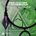 cover: Code U|Lex Dave|Nathan Brumley - Touch The Waking Sun