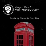 cover: Deeper Than L - You Work Out