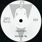 cover: Sasa Di Toma - Give On EP