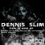 cover: Dennis Slim - Pain Is God (remixes)