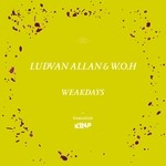 cover: Ludvan Allan & Woh - Weakdays