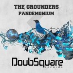 cover: The Grounders - Pandemonium