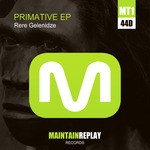 cover: Rene Gelenidze - Primative EP