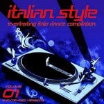 cover: Various - Italian Style Everlasting Italo Dance Compilation Vol 1