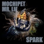 cover: Mochipet|Mr Lif - Spark (Explicit)