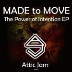 cover: Made To Move - The Power Of Intention EP