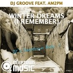 cover: Am2pm|Dj Groove - Winter Dreams (I Remember)