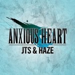 cover: Haze|Jts - Anxious Heart