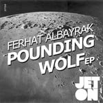 cover: Ferhat Albayrak - Pounding Wolf EP