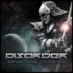 cover: Disorder - Samurai Worlds the (remixes volume) 1