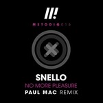 cover: Snello - No More Pleasure