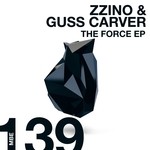 cover: Guss Carver|Zzino - The Force EP