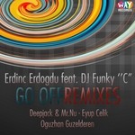 cover: Dj Funky C|Erdinc Erdogdu - Go Off (remixes)