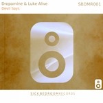 cover: Dropamine|Luke Alive - Devil Says