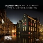 cover: Djeep Rhythms - House Of Sex Remixes