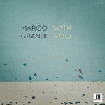 cover: Marco Grandi - With You