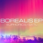 cover: Satl|Euphorics - Borealis EP