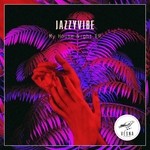 cover: Jazzyvibe - My House Night EP