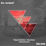 cover: Miguel Bastida - Moudness (Wade remix)