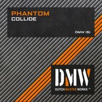 cover: Phantom - Collide