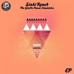 cover: Sishi Rosch - The Ghetto House Chronicles EP