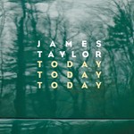 cover: James Taylor - Today Today Today