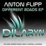 cover: Anton Flipp - Different Roads EP