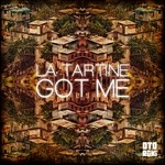 cover: La Tartine - Got Me