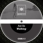 cover: Axl Xs - Walking