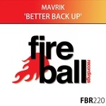 cover: Mavrik - Better Back Up