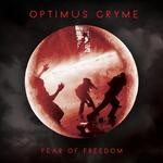 cover: Optimus Gryme - Fear Of Freedom