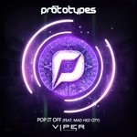 cover: Mad Hed City|Prototypes, The - Pop It Off