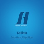 cover: Cellisto - Only Here, Right Now