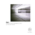 cover: Slam - Reverse Proceed Interpretations Part 3 (Len Faki Remixes)