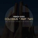 cover: French Skies - Colossus Part Two