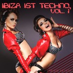 cover: Various - Ibiza Ist Techno Vol 1