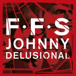 cover: FFS - Johnny Delusional