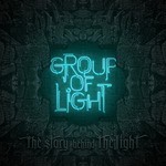 cover: Group Of Light - The Story Behind The Light EP