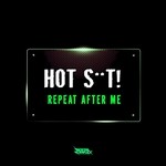 cover: Hot Shit - Repeat After Me EP